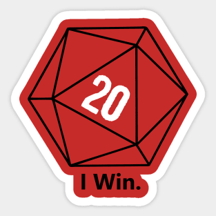 D20 I Win. Funny RPG Gamer Sticker